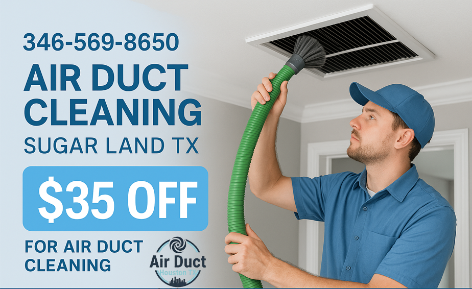   $35 Off air duct cleaning coupon from Sugar Land Air Ducts Cleaning TX  for professional home vent service